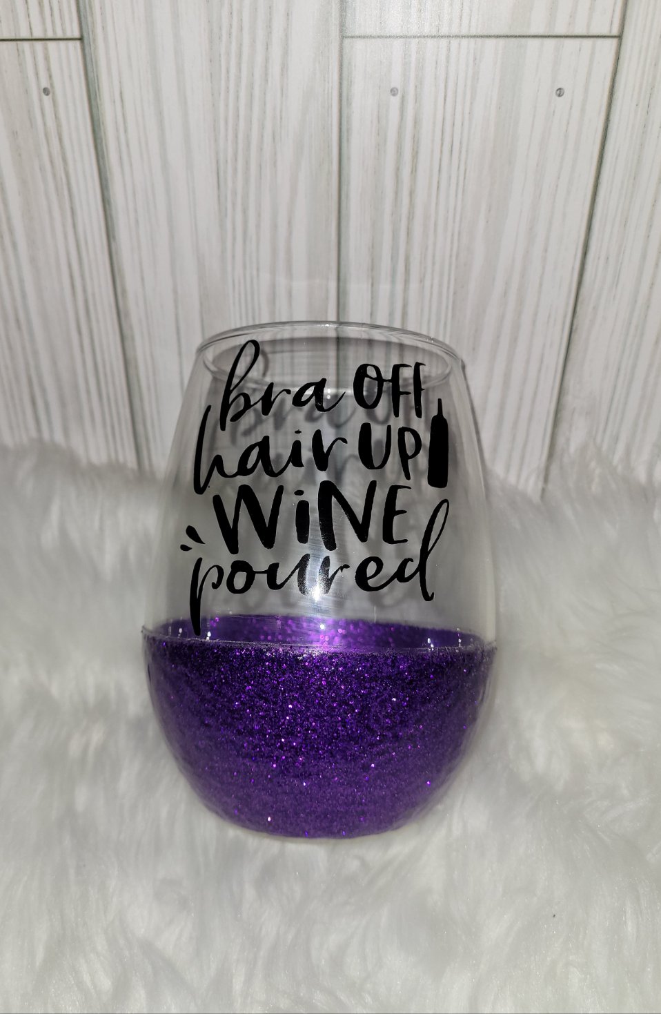 Bra Off Hair Up Wine Poured Wine Glass, Stemless Wine Glass Gift For Best Friend, Birthday Gift For Her, Mother's Day Gift
